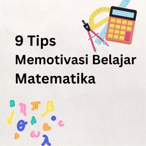 bagaimana memotivasi siswa belajar matematika